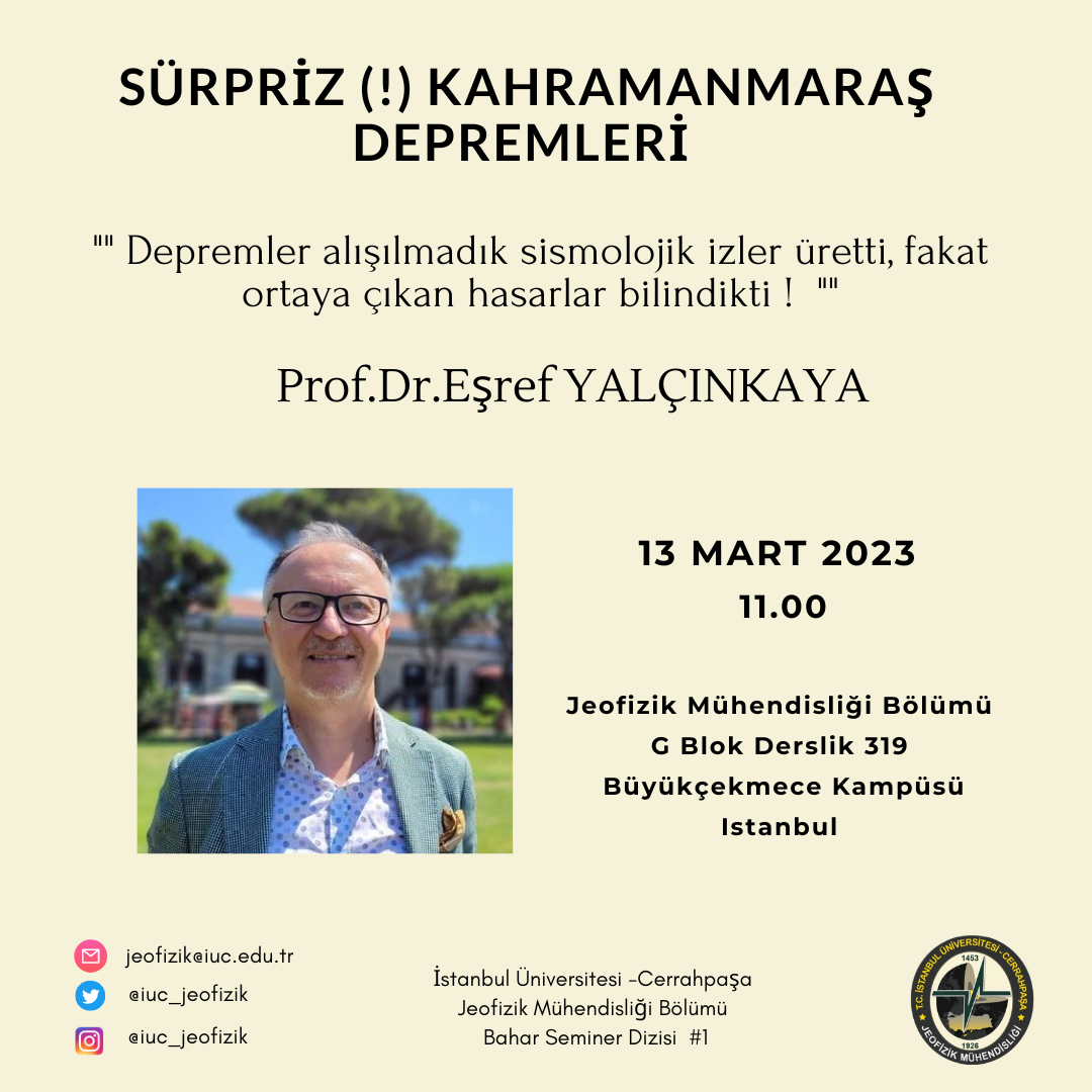 "SÜRPRİZ(!) KAHRAMANMARAŞ DEPREMLERİ" KONULU SEMİNER