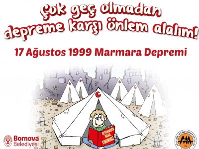 17 AĞUSTOS 1999 DEPREMİ ANMA ETKİNLİĞİ