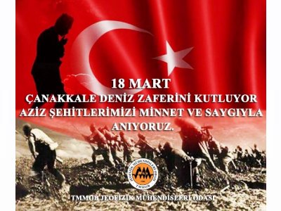 18 MART ŞEHİTLERİ ANMA GÜNÜ VE ÇANAKKALE ZAFERİNİN 103 YILDÖNÜMÜ