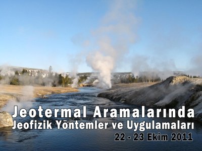 2223 EKİM 2011 `JEOTERMAL ENERJİ ARAMALARINDA JEOFİZİK YÖNTEMLER VE UYGULAMALARI` KURSUBALIKESİR