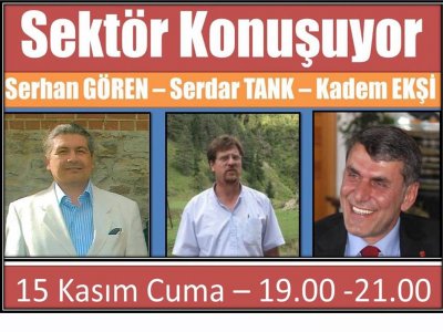 SEKTÖR KONUŞUYOR ETKİNLİĞİ DUYURUSU