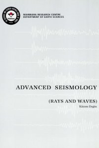 ADVANCED SEİSMOLOGY