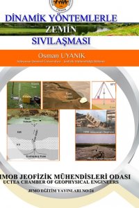 DİNAMİK YÖNTEMLERLE ZEMİN SIVILAŞMASI